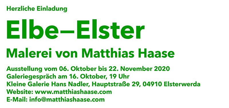 Matthias Haase, Malerei, Kunst, Nadler Galerie, Ausstellung, Elsterwerda
